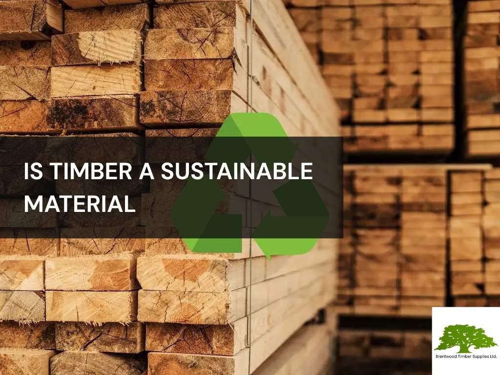 Is timber a sustainable material